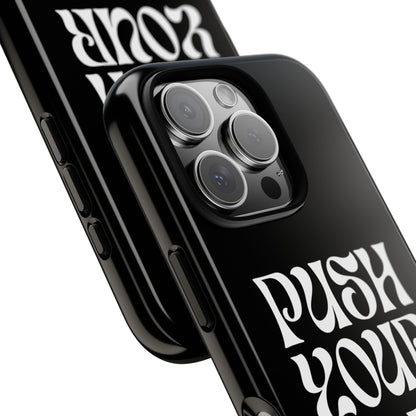 Push your limits Phone Case