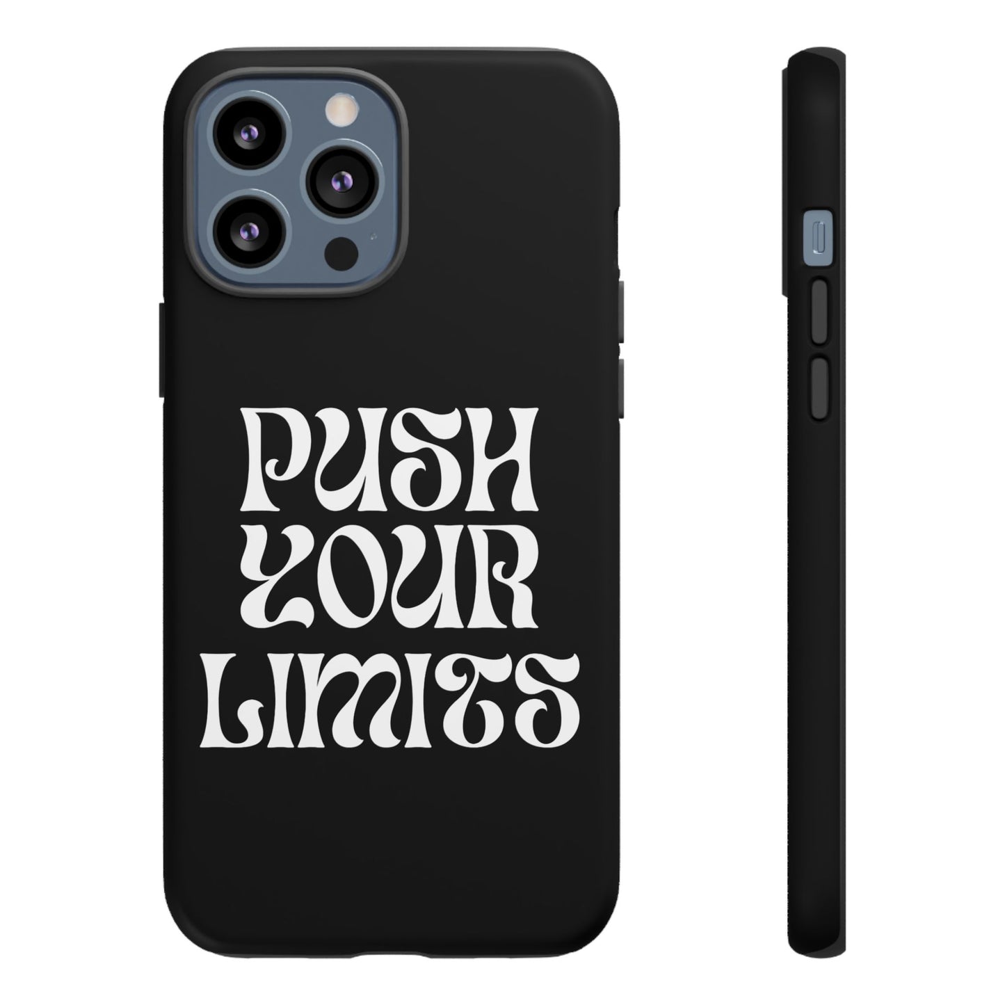 Push your limits Phone Case