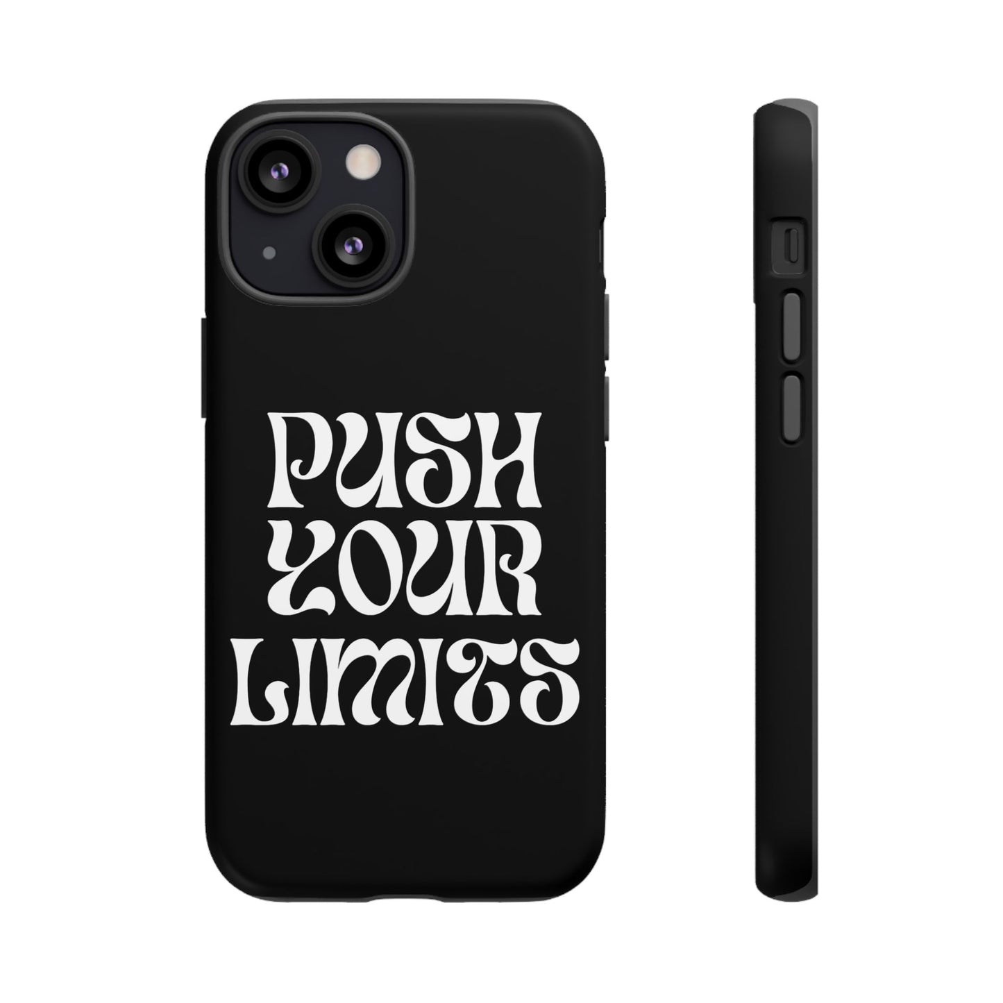 Push your limits Phone Case