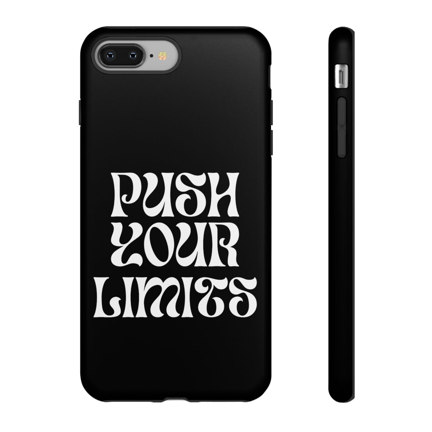 Push your limits Phone Case