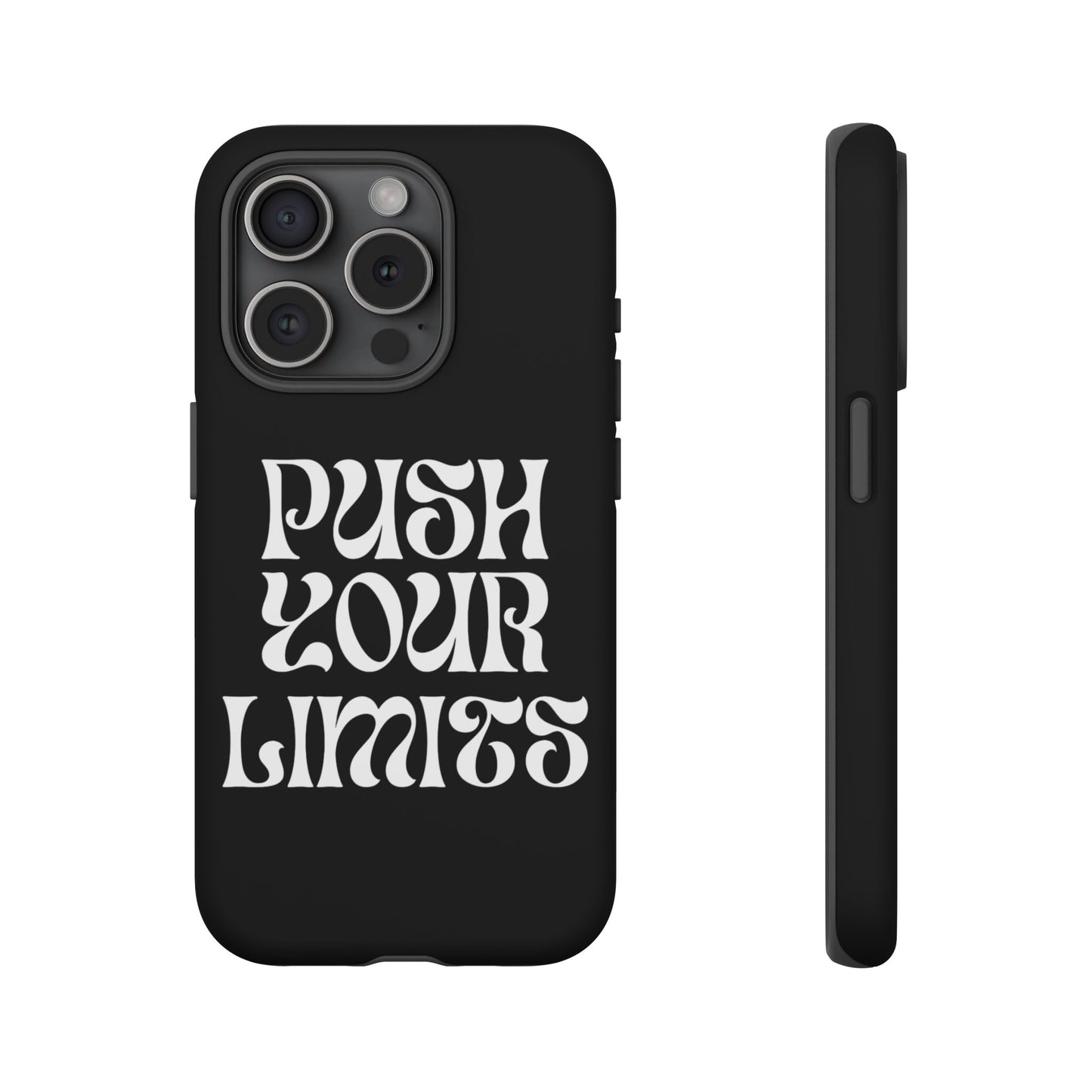 Push your limits Phone Case