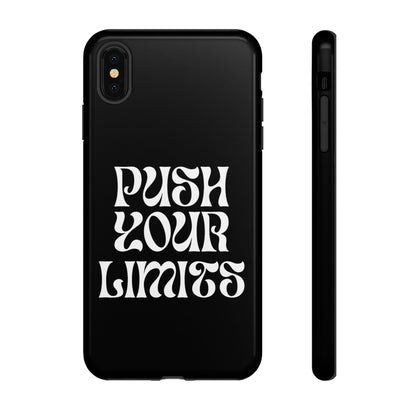 Push your limits Phone Case