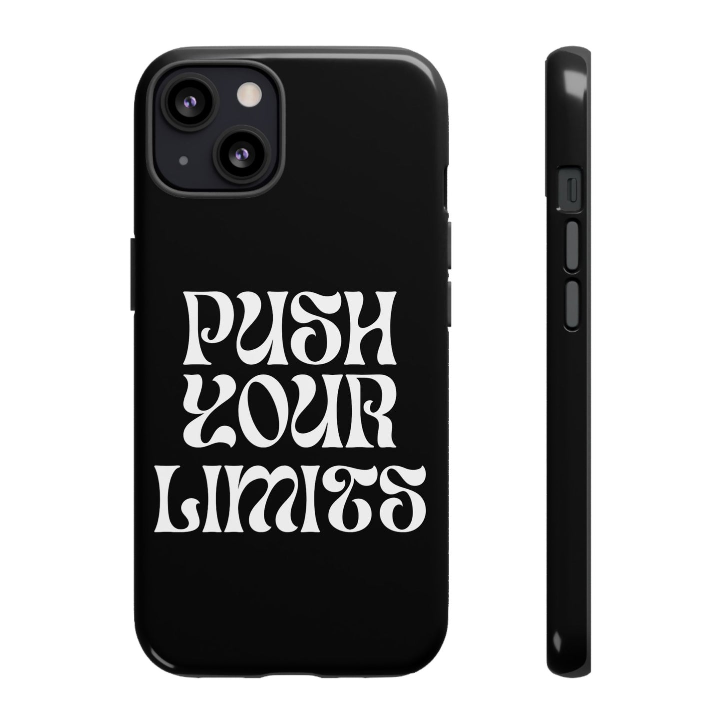 Push your limits Phone Case