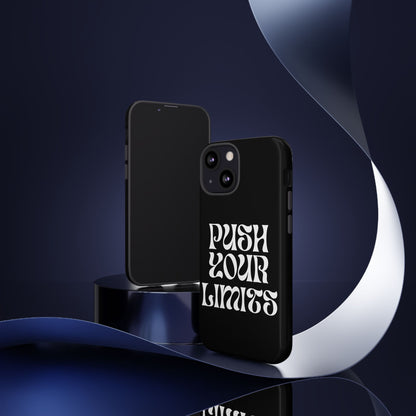 Push your limits Phone Case