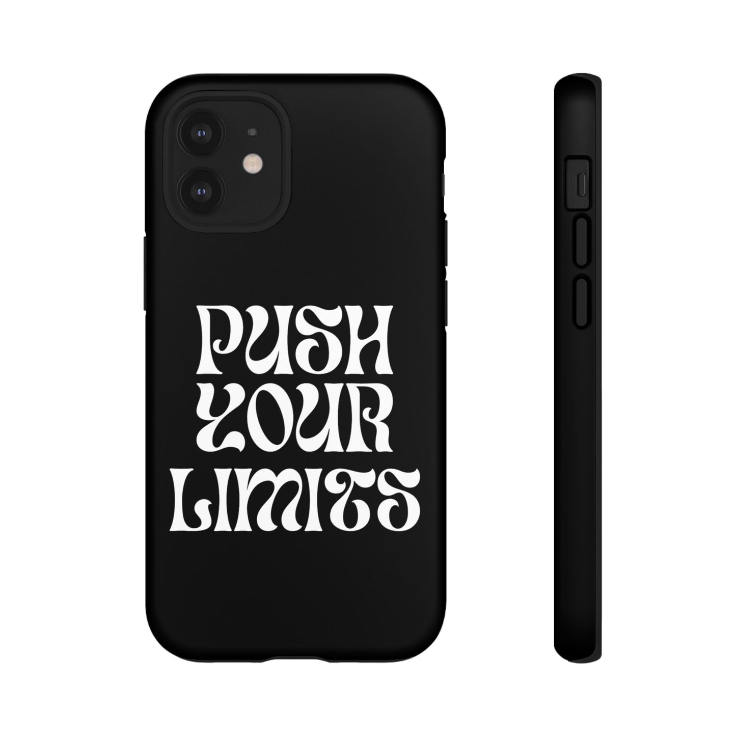 Push your limits Phone Case