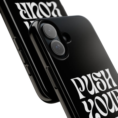 Push your limits Phone Case