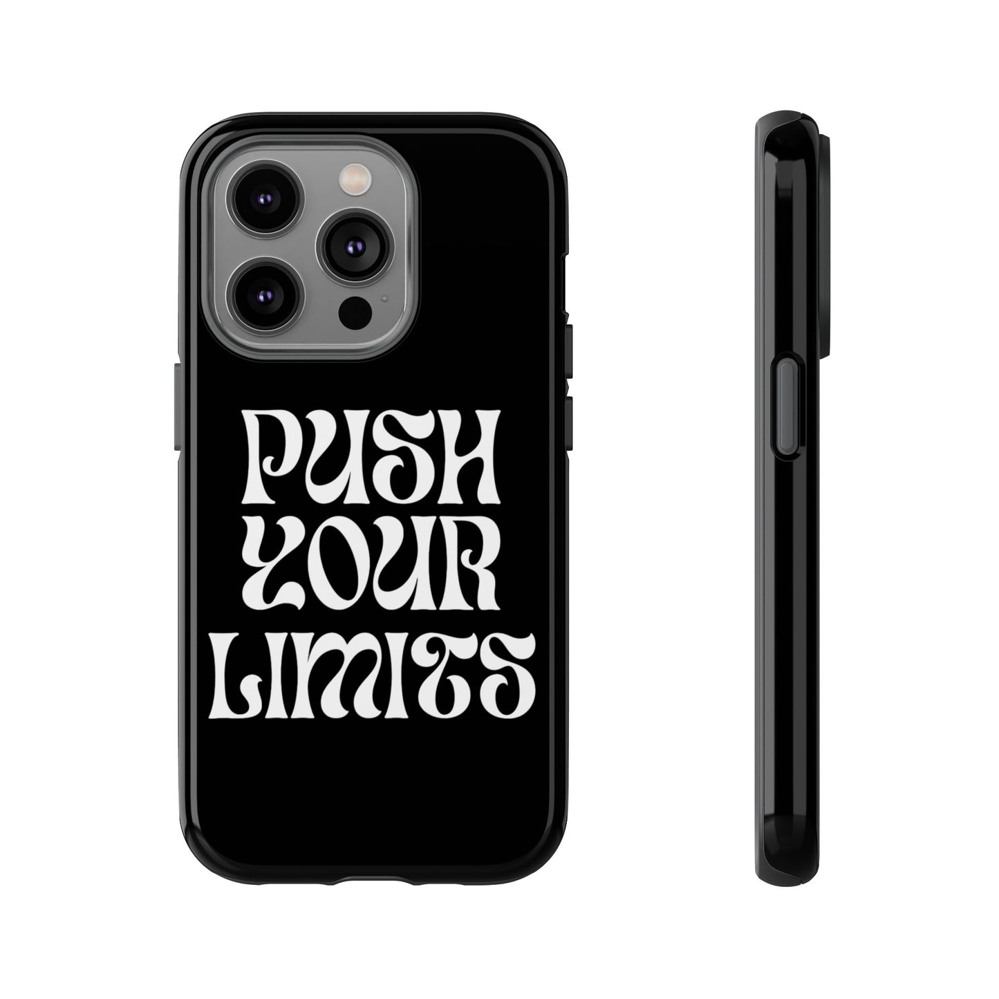 Push your limits Phone Case