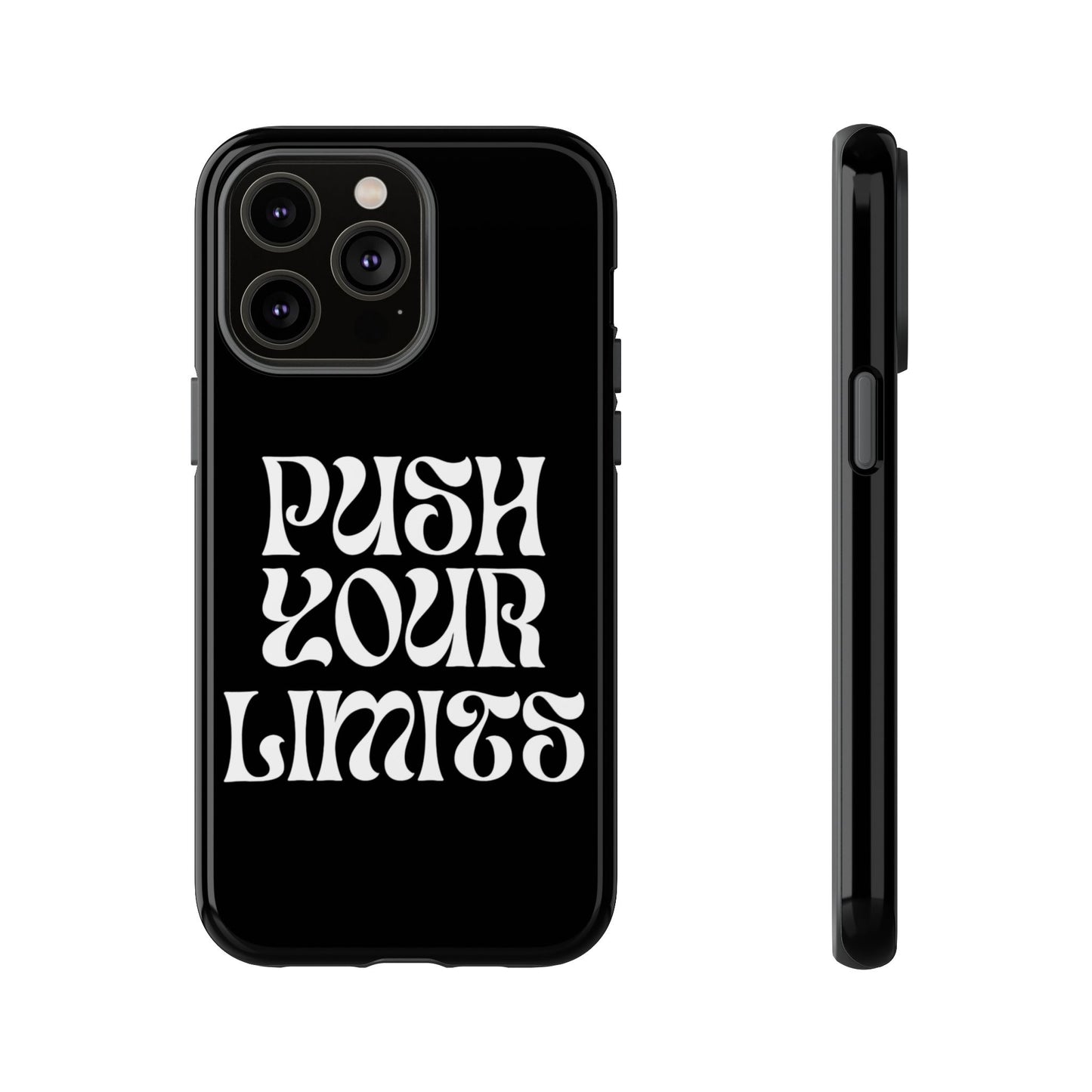 Push your limits Phone Case