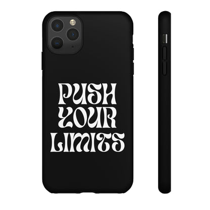 Push your limits Phone Case