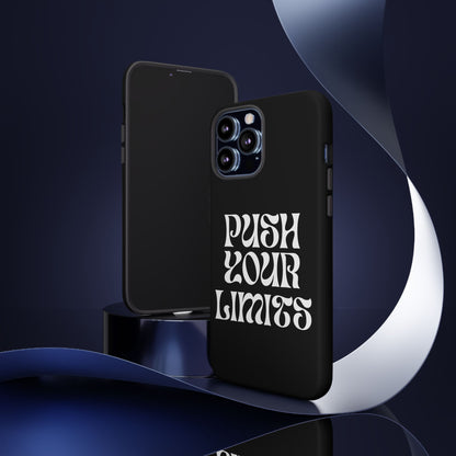 Push your limits Phone Case