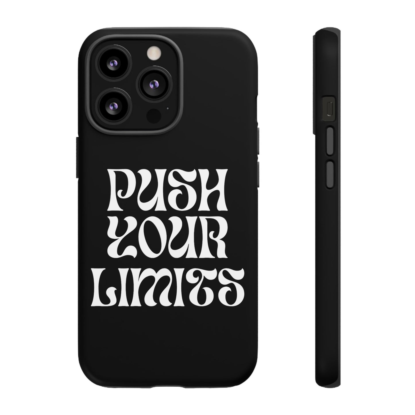 Push your limits Phone Case