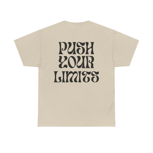 Push your limits Unisex T-shirt