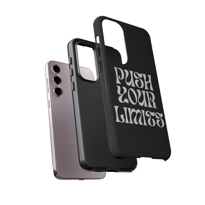 Push your limits Phone Case