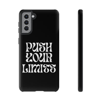 Push your limits Phone Case