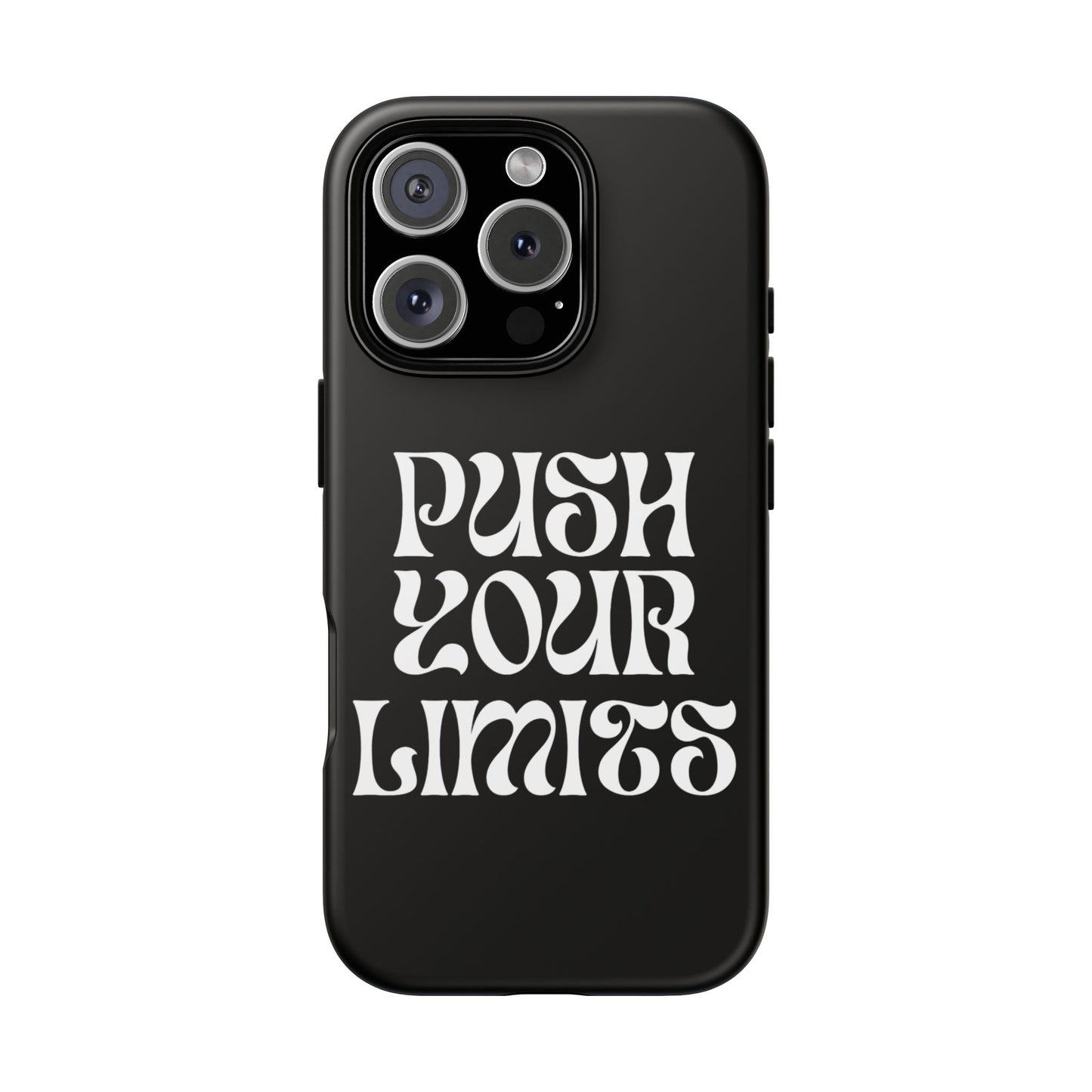 Push your limits Phone Case