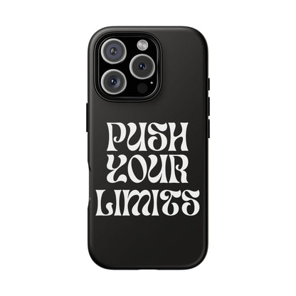 Push your limits Phone Case