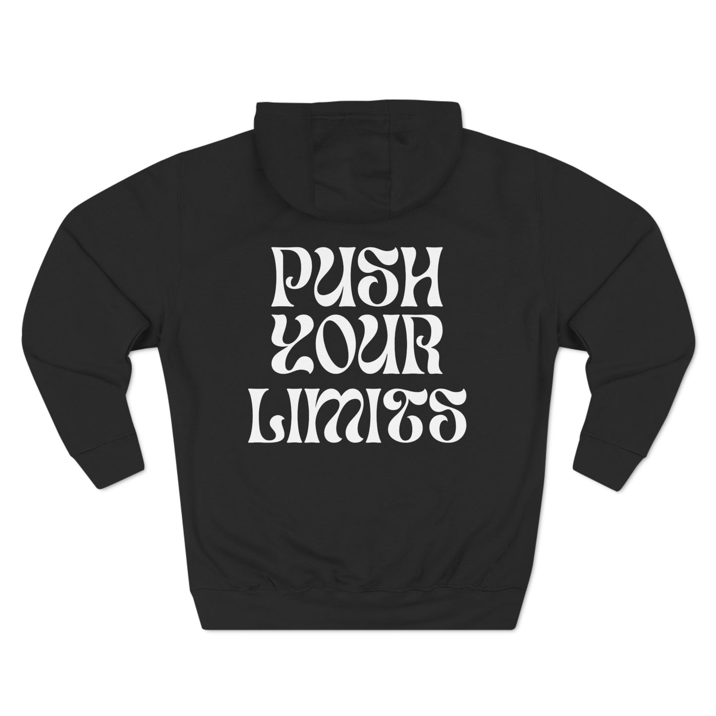 PUSH YOUR LIMITS! UNISEX HOODIE