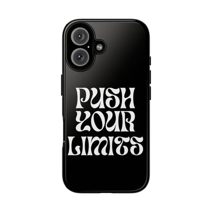 Push your limits Phone Case