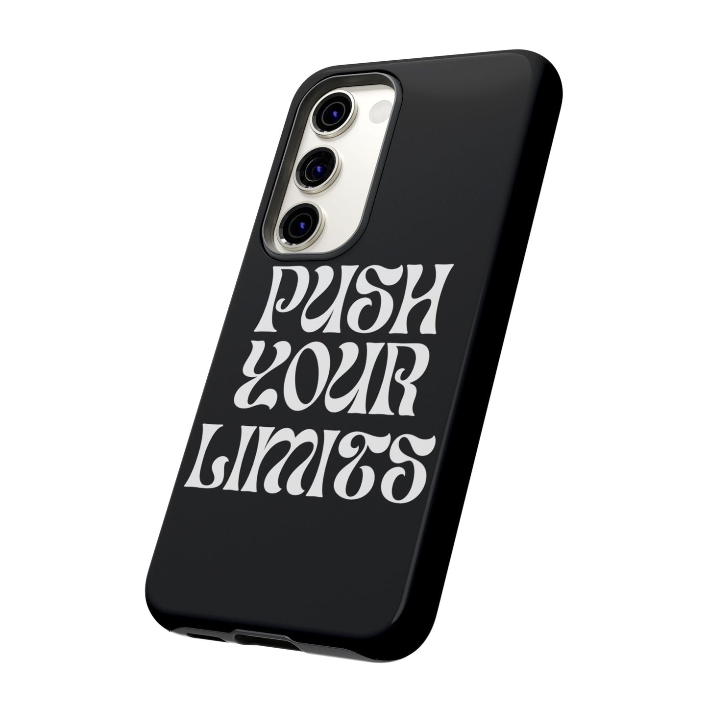 Push your limits Phone Case