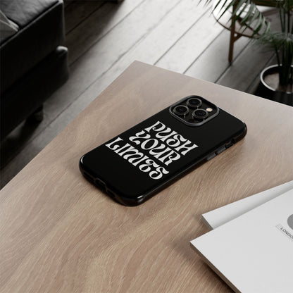 Push your limits Phone Case