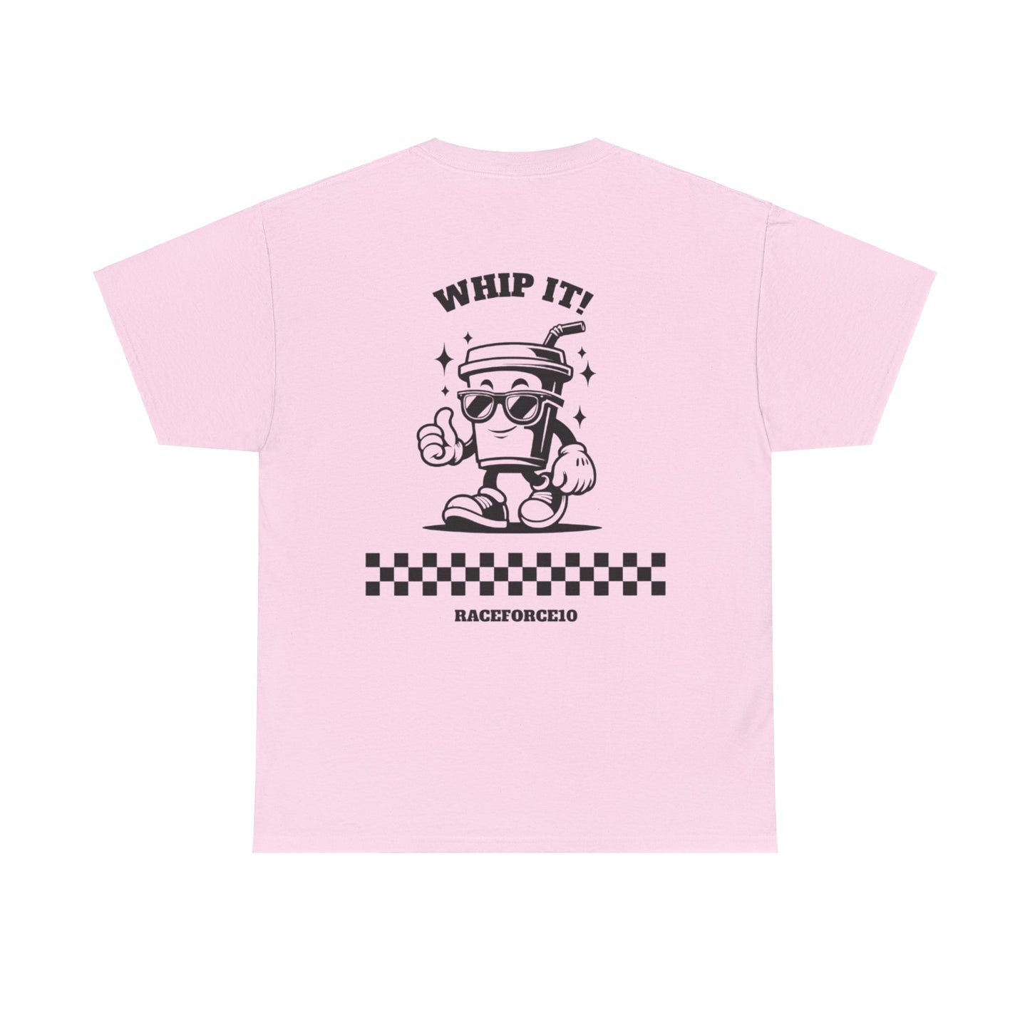 WHIP IT- UNISEX T-SHIRT