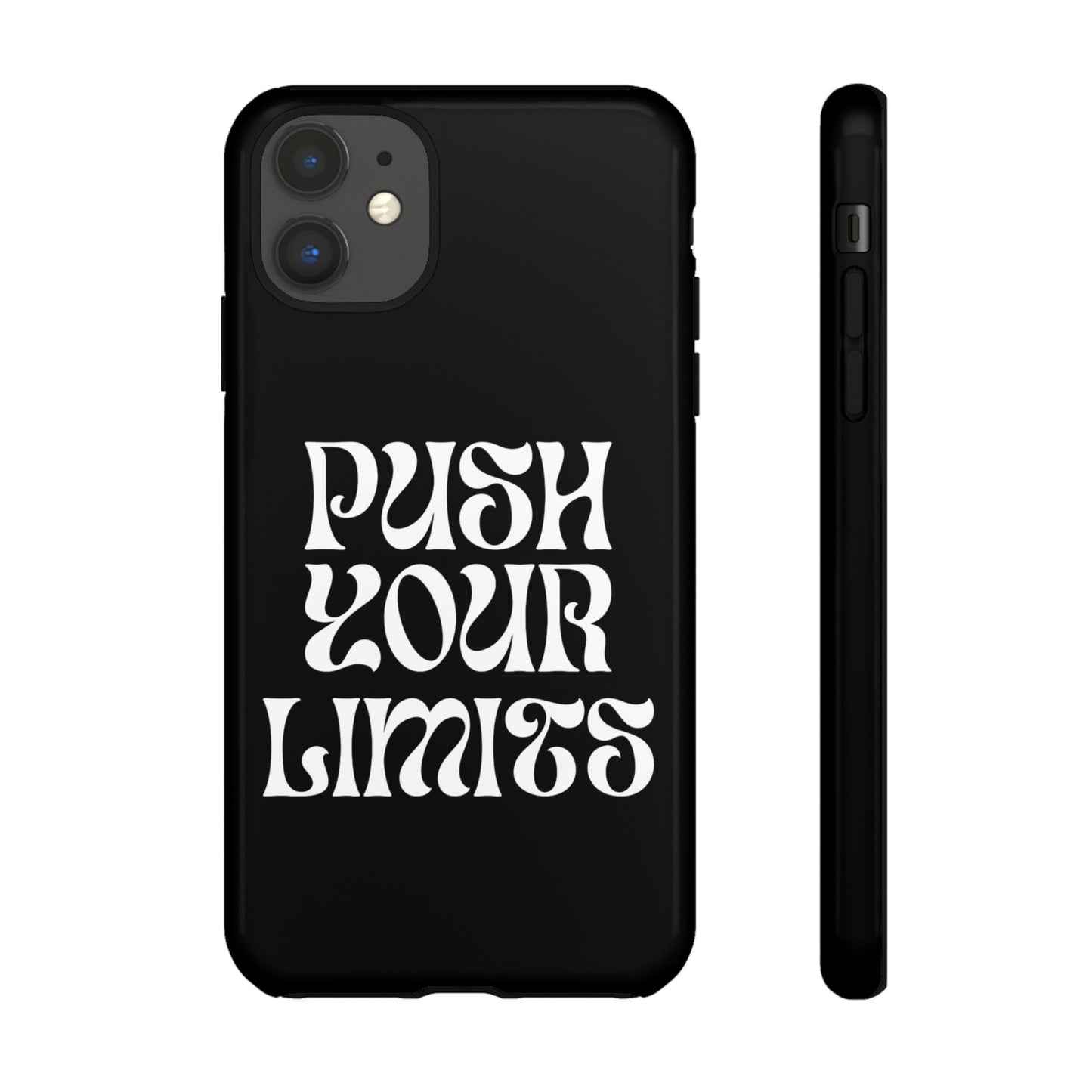 Push your limits Phone Case