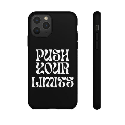 Push your limits Phone Case