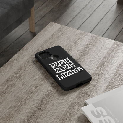 Push your limits Phone Case