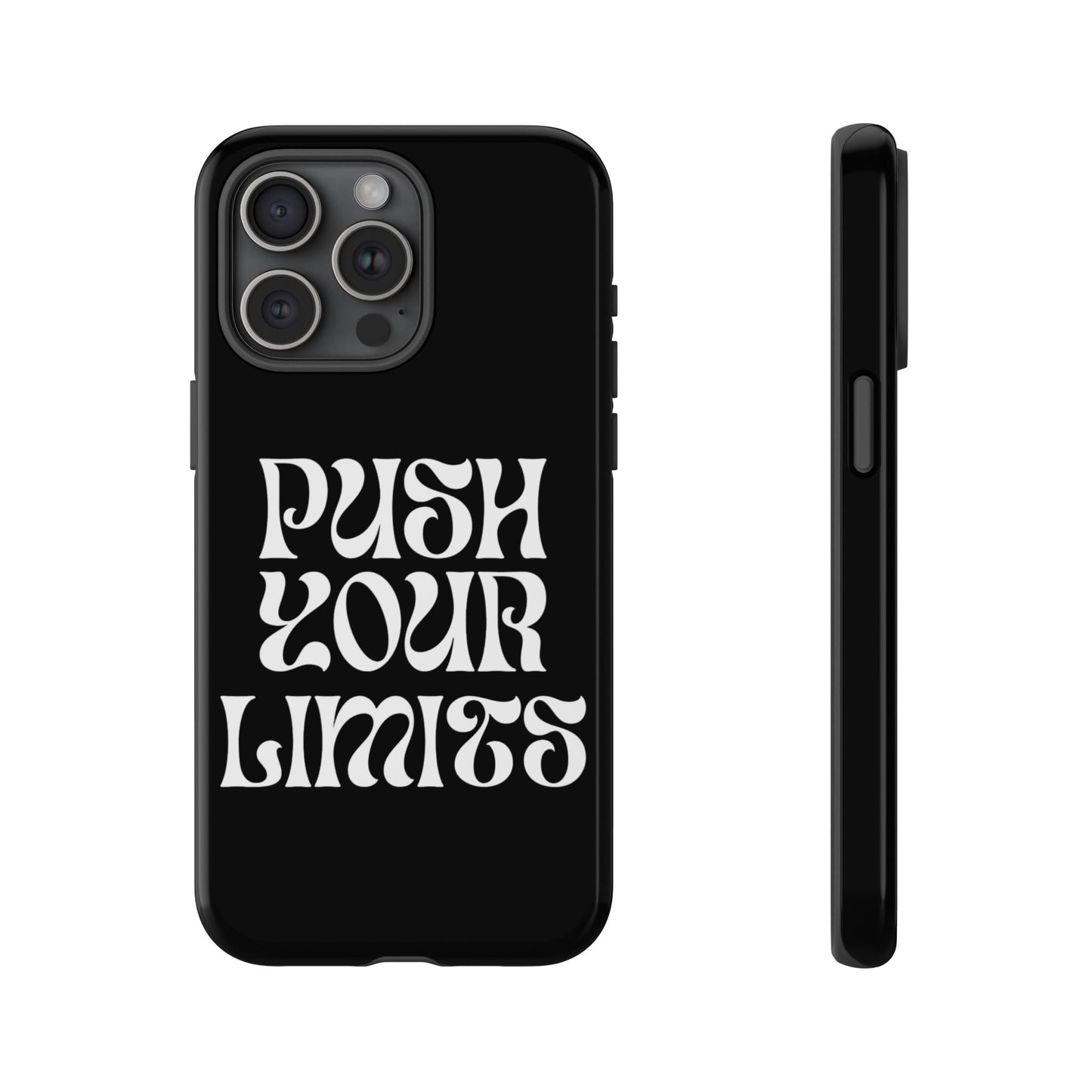 Push your limits Phone Case