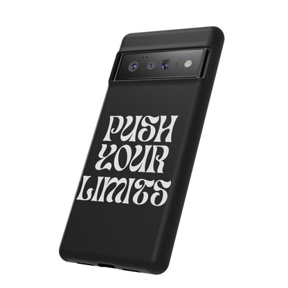 Push your limits Phone Case