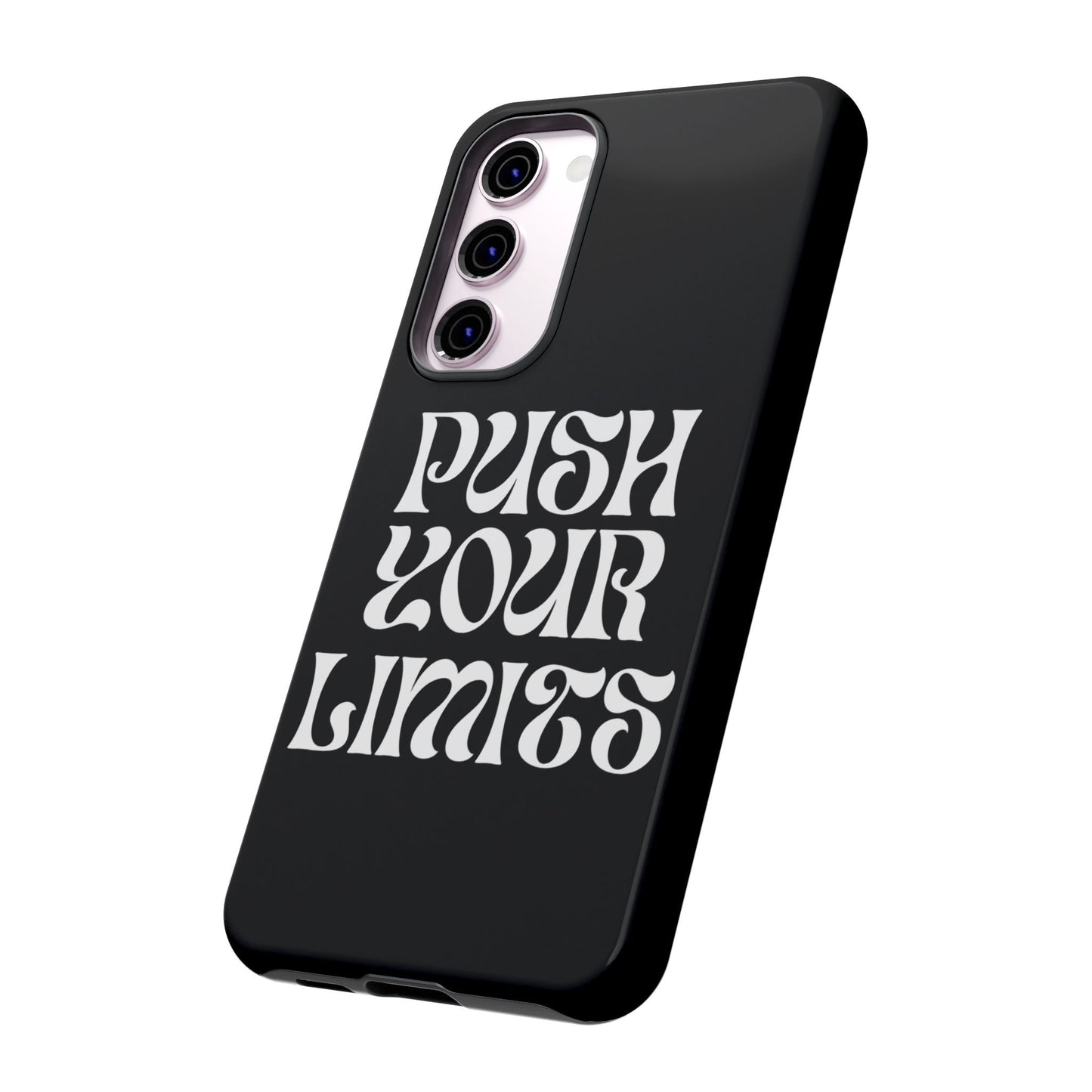 Push your limits Phone Case