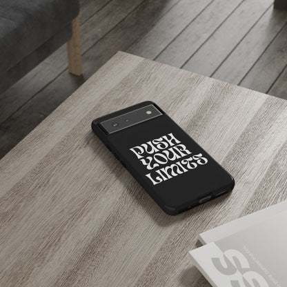 Push your limits Phone Case