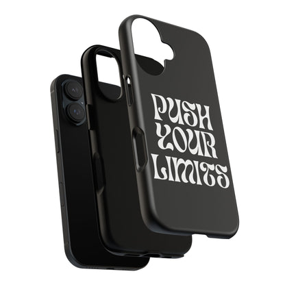 Push your limits Phone Case