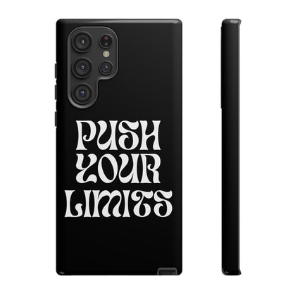 Push your limits Phone Case