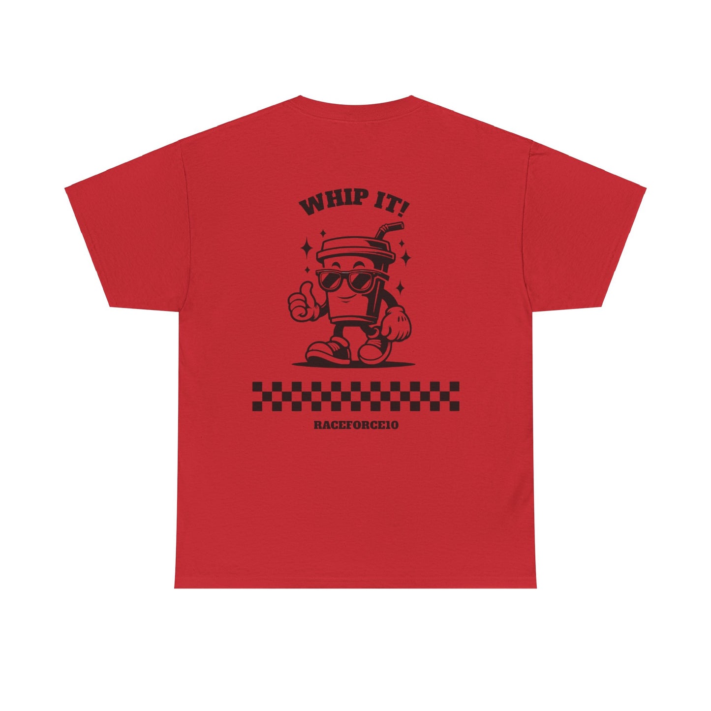 WHIP IT- UNISEX T-SHIRT