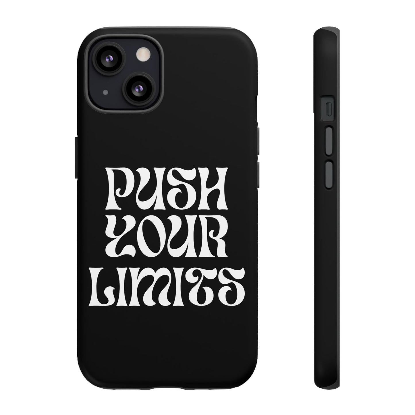 Push your limits Phone Case