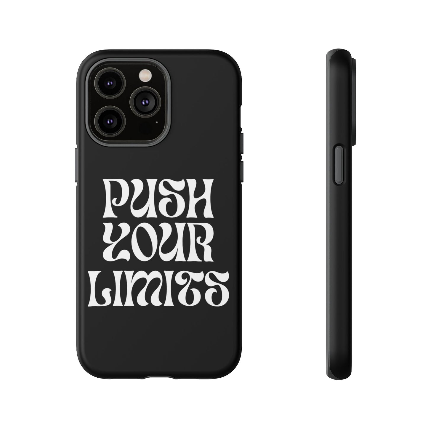 Push your limits Phone Case