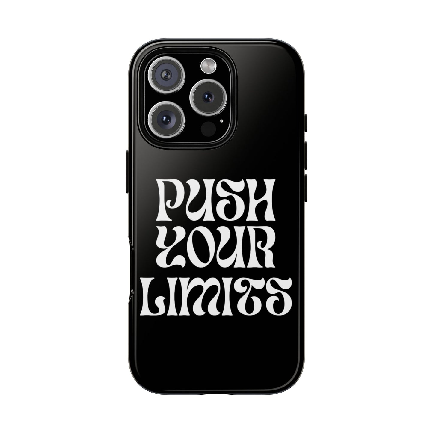 Push your limits Phone Case