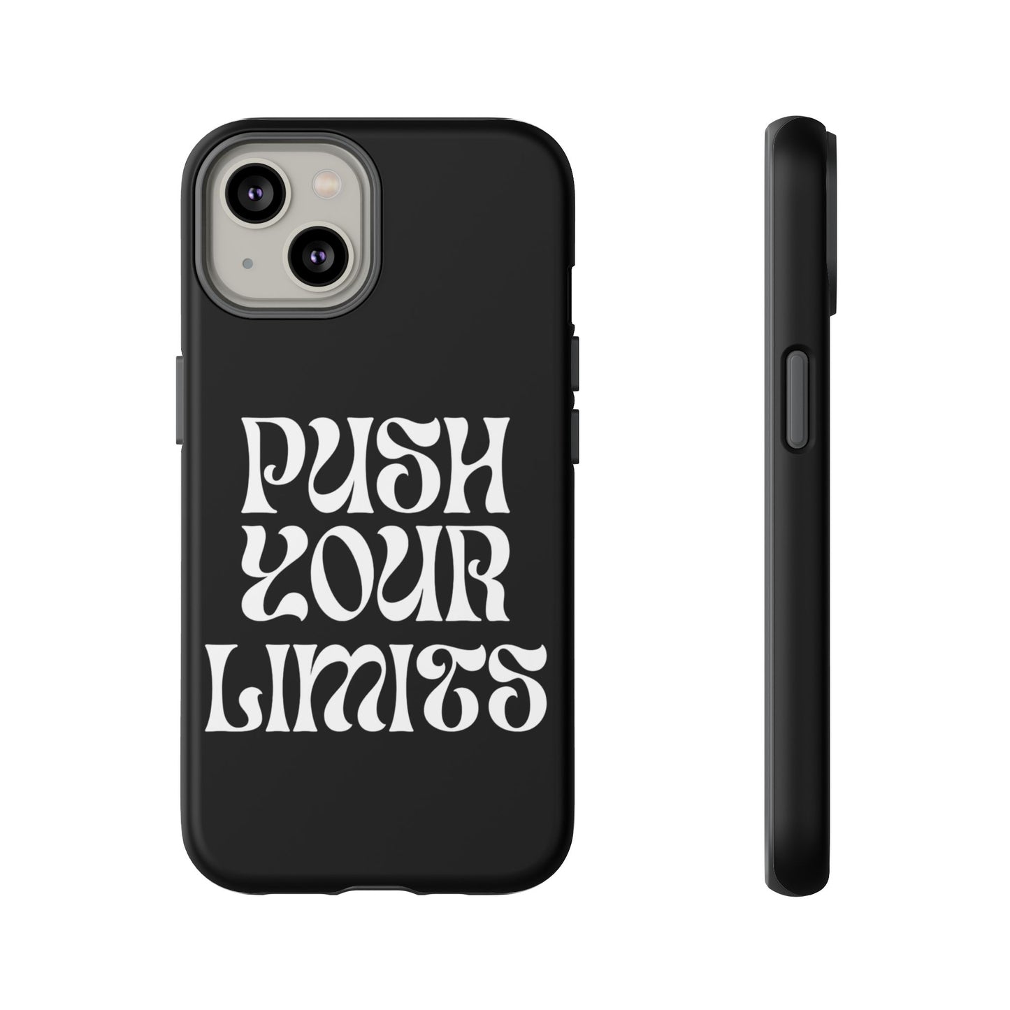 Push your limits Phone Case