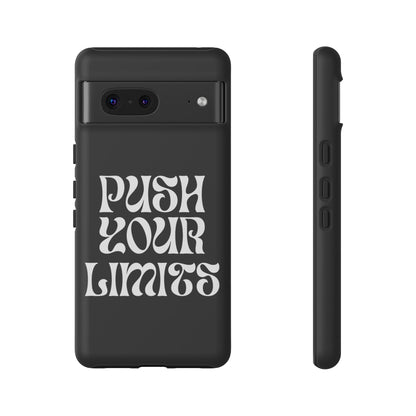 Push your limits Phone Case