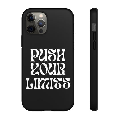 Push your limits Phone Case