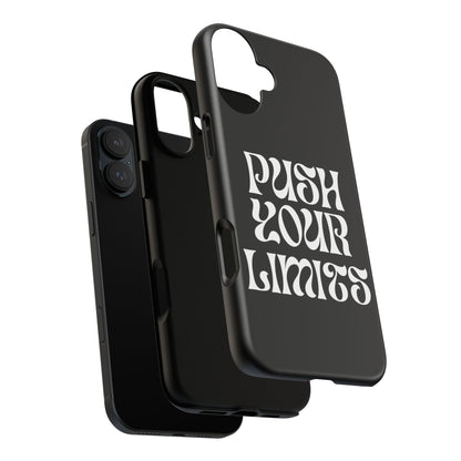 Push your limits Phone Case