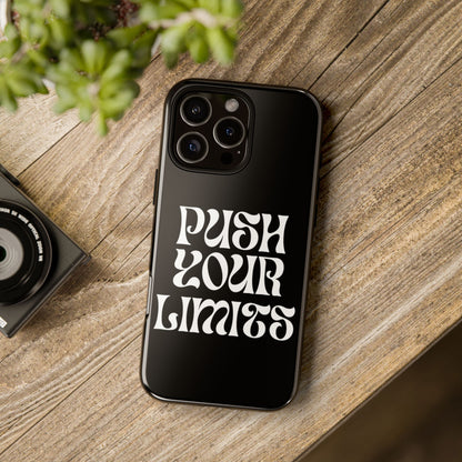 Push your limits Phone Case