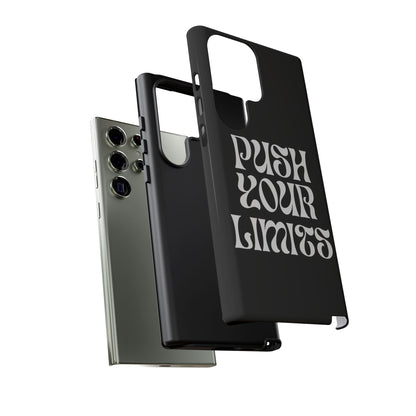 Push your limits Phone Case