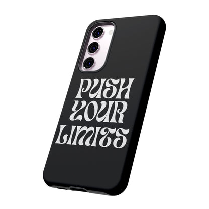 Push your limits Phone Case