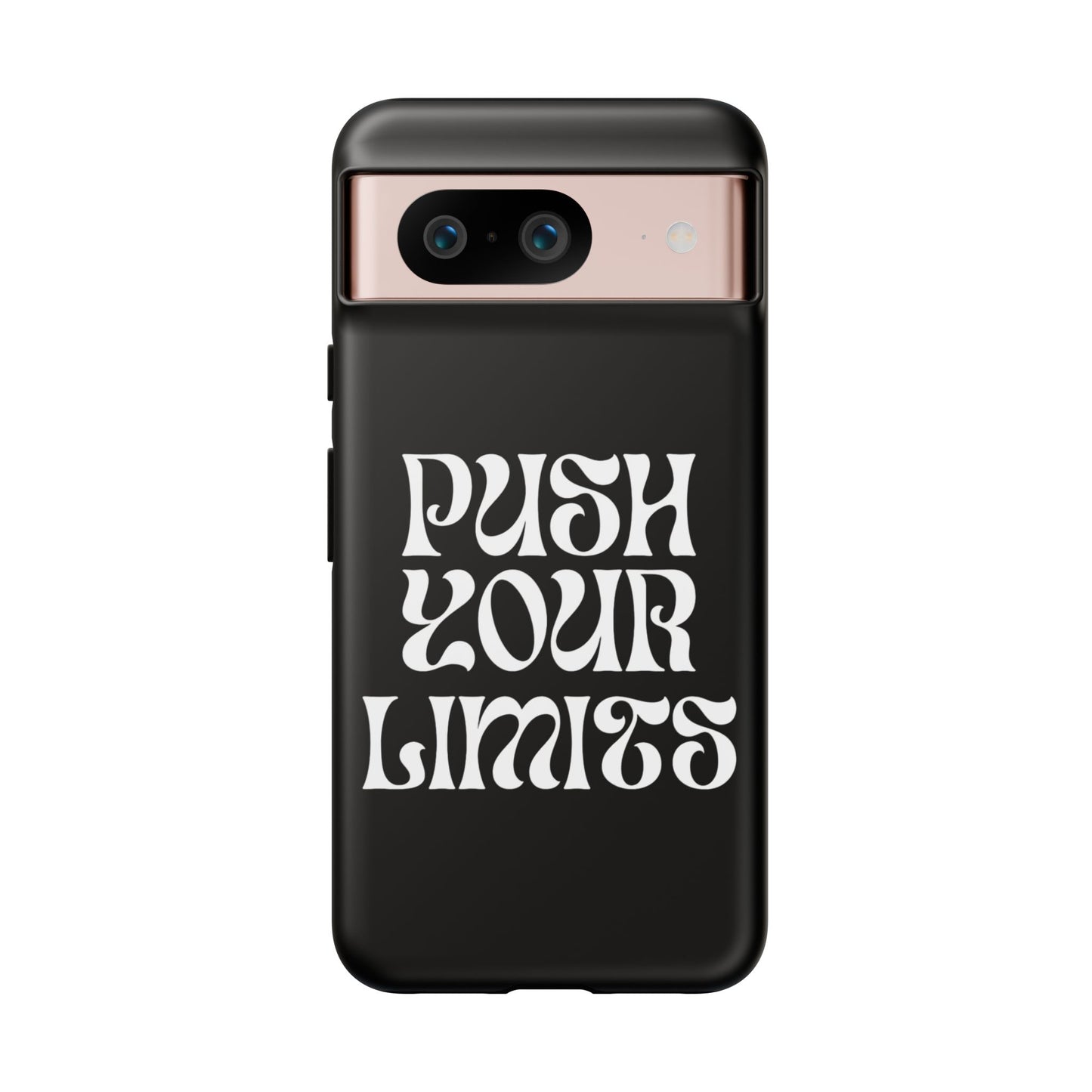 Push your limits Phone Case