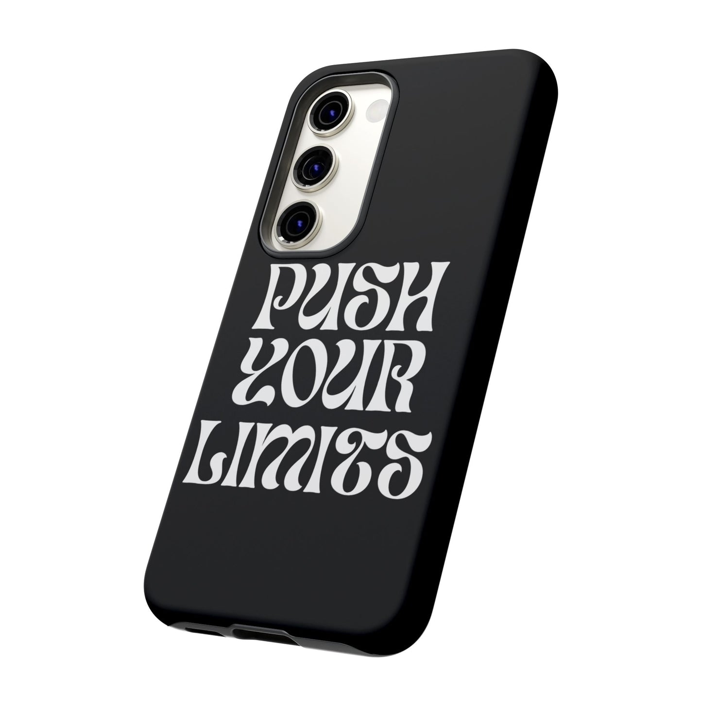 Push your limits Phone Case