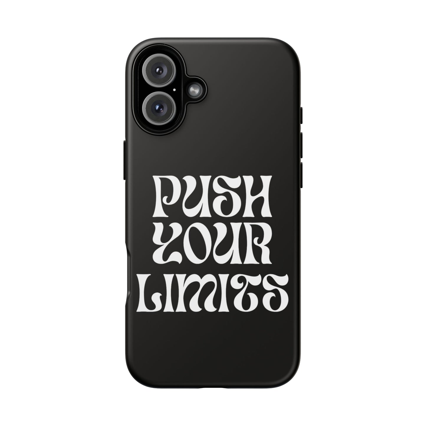 Push your limits Phone Case