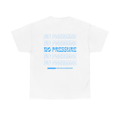 No pressure, No diamonds Unisex T-shirt