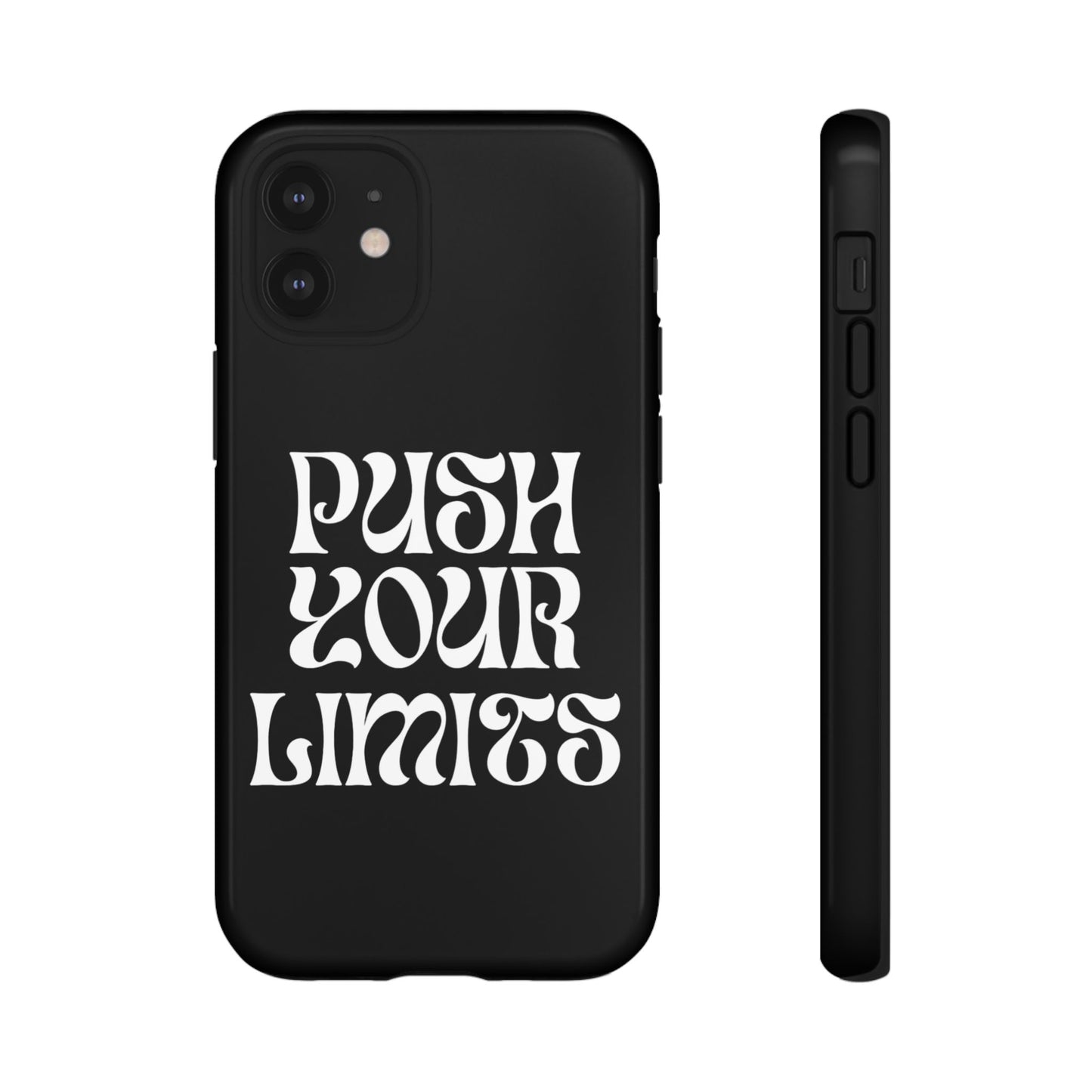 Push your limits Phone Case